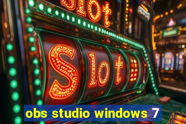 obs studio windows 7